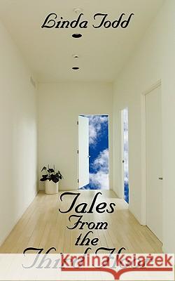 Tales From the Third Floor Linda Todd 9781452003436 Authorhouse - książka