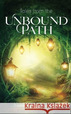 Tales from the Unbound Path The Unbound Press 9781913590895 Unbound Press Ltd - książka