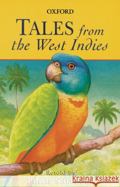 Tales from the West Indies Philip M. Sherlock 9780192750778 OXFORD UNIVERSITY PRESS - książka