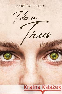 Tales in Trees Mary Robertson 9781954345171 Rushmore Press LLC - książka