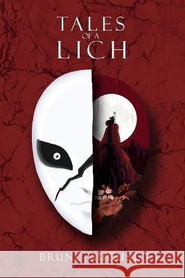 Tales of a Lich Bruno Augusto, Rafael Sales, Fábio Matos 9798702979762 Independently Published - książka