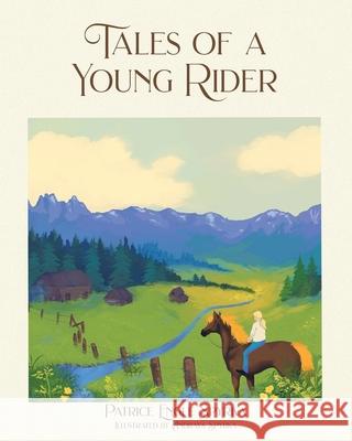 Tales of a Young Rider Patrice Engle Spyrka 9781098056179 Christian Faith - książka