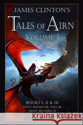 Tales of Airn: Volume 1 Dave Taylor James Clinton 9781507897263 Createspace Independent Publishing Platform - książka