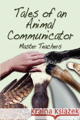 Tales of an Animal Communicator - Master Teachers Nancy a Kaiser 9781613645864 Circle of Courage Publications - książka