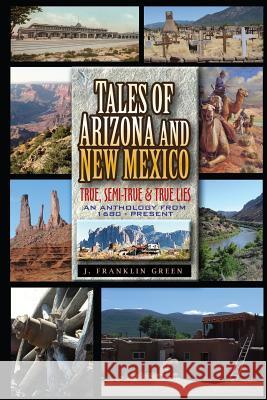 TALES OF ARIZONA & NEW MEXICO John Green 9780359758357 Lulu.com - książka