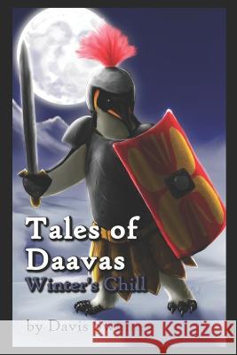 Tales of Daavas: Winters Chill Davis Swinney, Davis Swinney, Jessica Ballard 9798839378025 Independently Published - książka