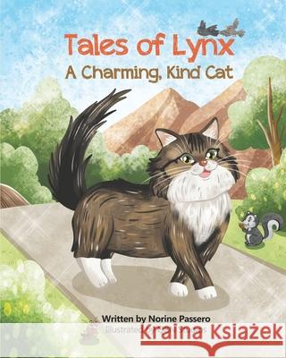 Tales of Lynx: A Charming, Kind Cat Qbn Studios Norine Passero 9781962725569 Qbn Studios - książka