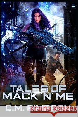 Tales of Mack 'n' Me: C.M.'s Collections #8 C M Simpson 9798839947214 Independently Published - książka