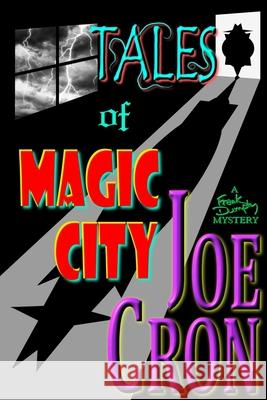 Tales of Magic City Joe Cron 9781949047035 Lardin Press - książka