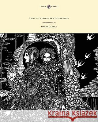Tales of Mystery and Imagination - Illustrated by Harry Clarke Edgar Allan Poe Harry Clarke 9781447477365 Pook Press - książka