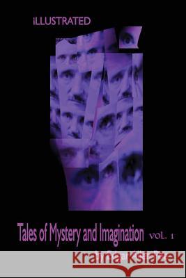 Tales of Mystery and Imagination by Edgar Allen Poe Volume 1: Illustrated by Harry Clarke and Other Edgar Allen Poe Harry Clarke 9781533547538 Createspace Independent Publishing Platform - książka