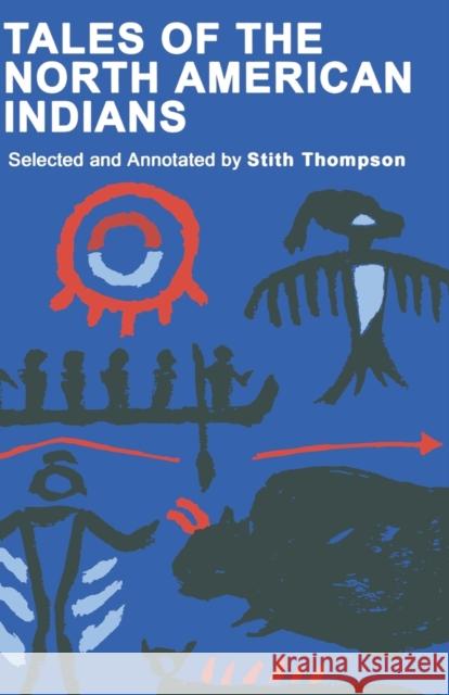 Tales of North American Indians Thompson, Stith 9780253200914 Indiana University Press - książka