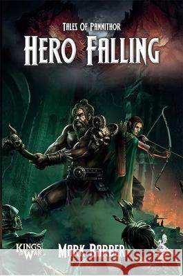 Tales of Pannithor: Hero Falling Mark Barber 9781950423842 Zmok Books - książka