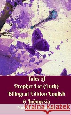 Tales of Prophet Lot (Luth) Bilingual Edition English and Indonesia Vandestra, Muhammad 9781388881160 Blurb - książka