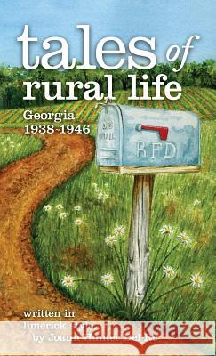 tales of rural life: Georgia 1938-1946 del Re, Joann Hunter 9780578206165 Pamela J Hunter Design Inc - książka