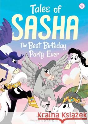 Tales of Sasha 11: The Best Birthday Party Ever Pearl, Alexa 9781499807639 Little Bee Books - książka