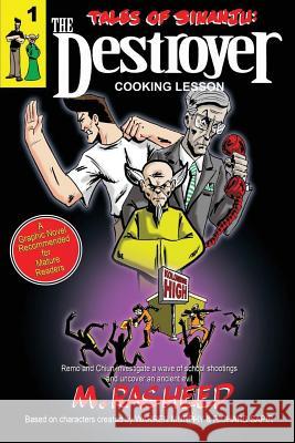Tales of Sinanju: The Destroyer, book one Cooking Lesson Rasheed, Muhammad 9780991526604 Second Sight Graphix - książka