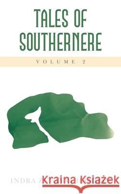 Tales of Southernere Volume 2 Indra Zufayri Hamdan 9781482879292 Partridge Publishing Singapore - książka