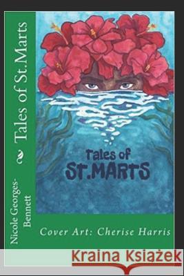 Tales of St.Marts Cherise Harris Nicole Bennett 9781099615535 Independently Published - książka