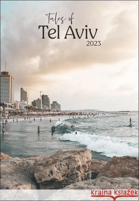 Tales of Tel Aviv Posterkalender 2023  9783840194283 Heye in Athesia Kalenderverlag - książka