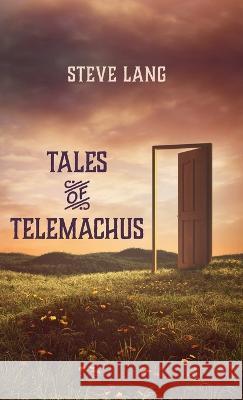 Tales of Telemachus Steve Lang 9781666765649 Resource Publications (CA) - książka