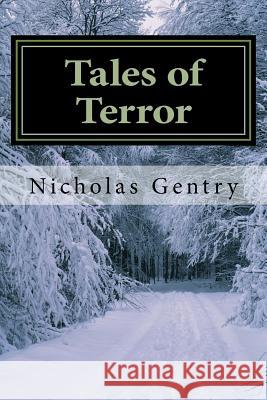 Tales of Terror Nicholas Gentry 9781515310747 Createspace - książka