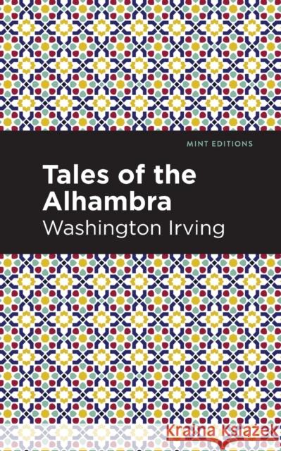 Tales of The Alhambra Washington Irving 9781513269689 Mint Editions - książka