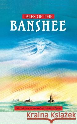 Tales of the Banshee Patrick Byrne 9781917453998 Mercier Press - książka