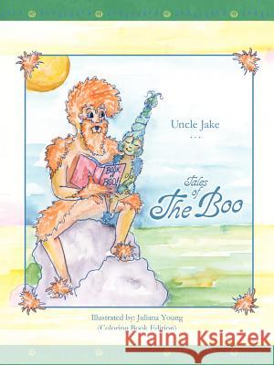 Tales Of The Boo Uncle Jake                               Jake Uncl 9780759610569 Authorhouse - książka