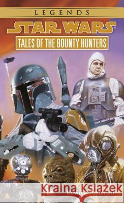 Tales of the Bounty Hunters: Star Wars Legends Kevin J. Anderson 9780553568165 Spectra Books - książka