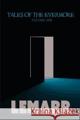 Tales of the Evermore Volume One J. Patrick Lemarr Andre Salles Ryan Jennings 9780983833789 Write Crowd Publishing - książka