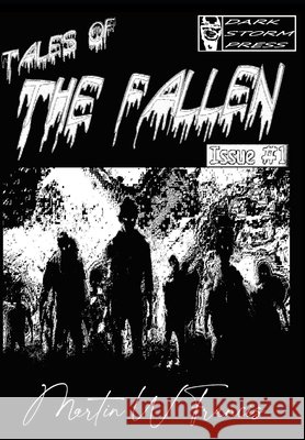 Tales of the Fallen: Black & White (B&W Version) Francis, Martin W. 9798600470880 Independently published - książka