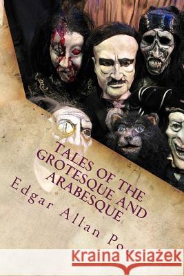 Tales of the Grotesque and Arabesque Edgar Allan Poe Anton Rivas 9781978369283 Createspace Independent Publishing Platform - książka