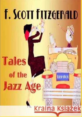 Tales Of The Jazz Age Fitzgerald, F. Scott 9781502366306 Createspace - książka