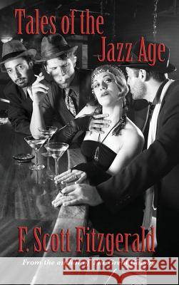 Tales of the Jazz Age F. Scott Fitzgerald 9781515423133 Wilder Publications - książka