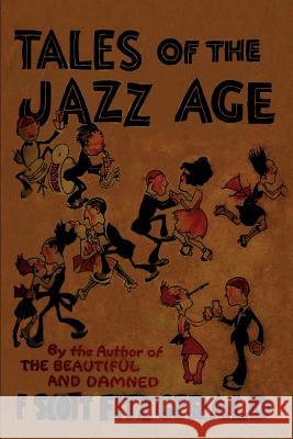 Tales of the Jazz Age F. Scott Fitzgerald   9781618950420 Bibliotech Press - książka