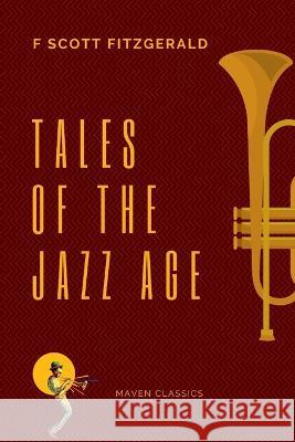 Tales of the Jazz Age F Scott Fitzgerald   9789355271464 Mjp Publishers - książka