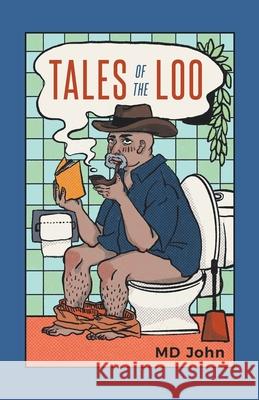 Tales of the Loo John 9781543764451 Partridge Publishing Singapore - książka