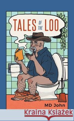 Tales of the Loo John 9781543764475 Partridge Publishing Singapore - książka