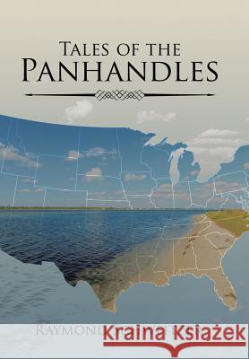 Tales of the Panhandles Raymond Schweitzer 9781543466485 Xlibris Us - książka