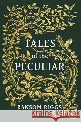 Tales of the Peculiar Ransom Riggs 9780399538537 Dutton Books for Young Readers - książka