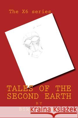 Tales of the Second Earth Biko Heinz Thomas 9781508654421 Createspace - książka