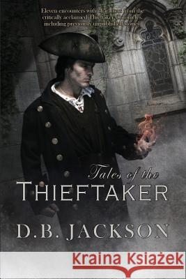 Tales of the Thieftaker D. B. Jackson 9781622681310 Bella Rosa Books - książka