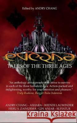 Tales of the Three Ages Andry Chang Ashara - Wiendi Lauwinder 9781980415213 Independently Published - książka