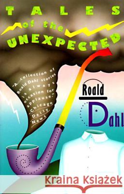 Tales of the Unexpected Roald Dahl 9780679729891 Vintage Books USA - książka
