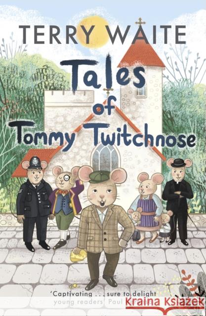 Tales of Tommy Twitchnose Terry Waite 9780281084029 SPCK Publishing - książka