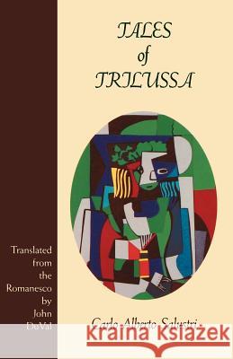 Tales of Trilussa (P) Carlo A. Salustri John Duval Trilussa 9781557281517 University of Arkansas Press - książka