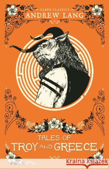 Tales of Troy and Greece Andrew Lang 9780571333509 Faber & Faber - książka
