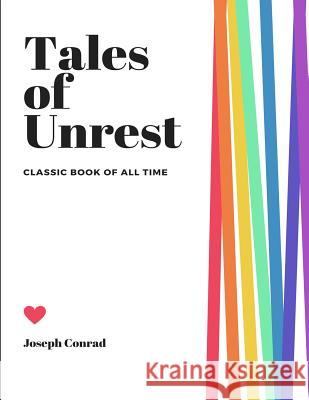 Tales of Unrest Joseph Conrad 9781973852896 Createspace Independent Publishing Platform - książka