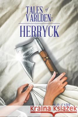 Tales of Varlden: Herryck V. O. Carr 9781665596909 Authorhouse UK - książka